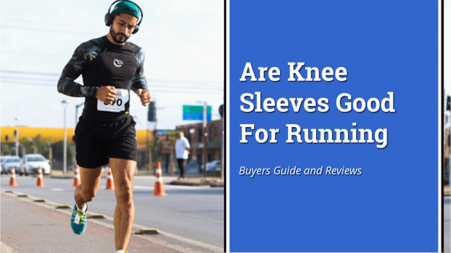 Are Knee Sleeves Good For Running? They Can & Here's Why